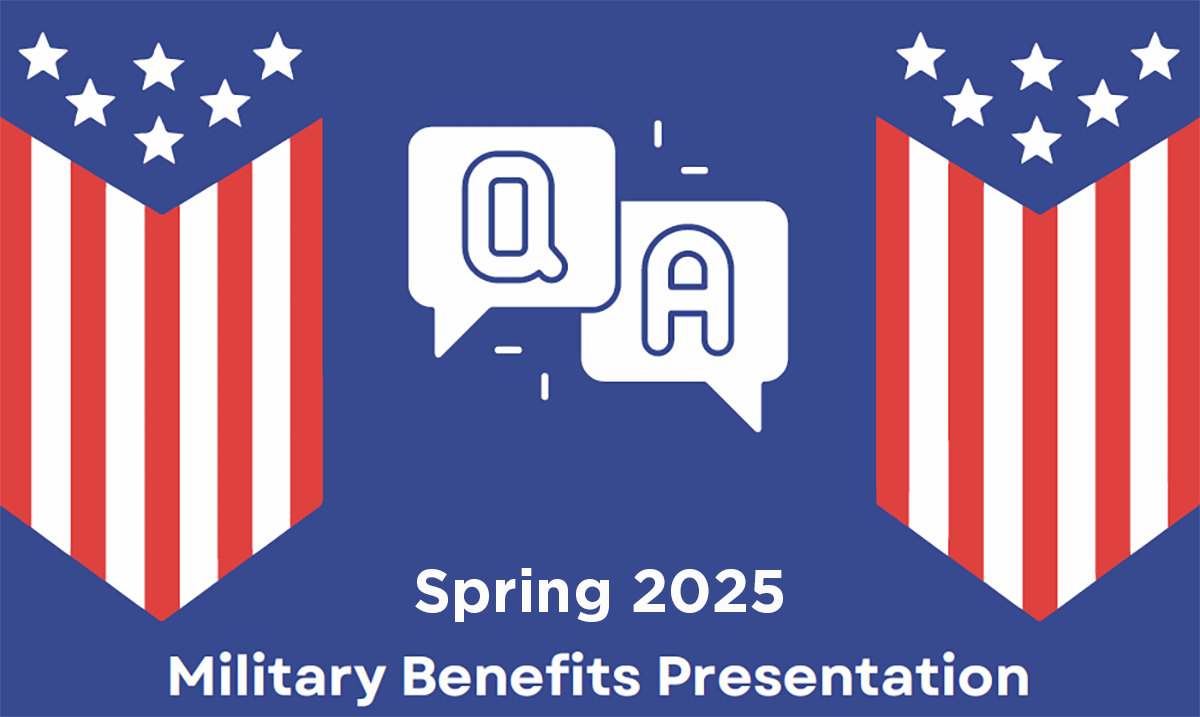 Spring 2025 Military Benefits Presentation